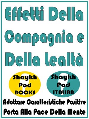 cover image of Effetti Della Compagnia e Della Lealtà